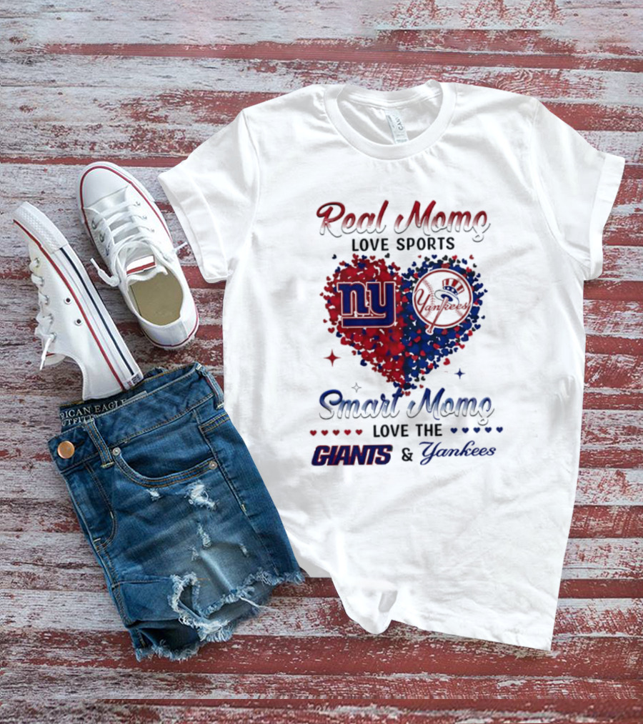 Real Women Love New York Giants Smart Women Love Yankees T-Shirt