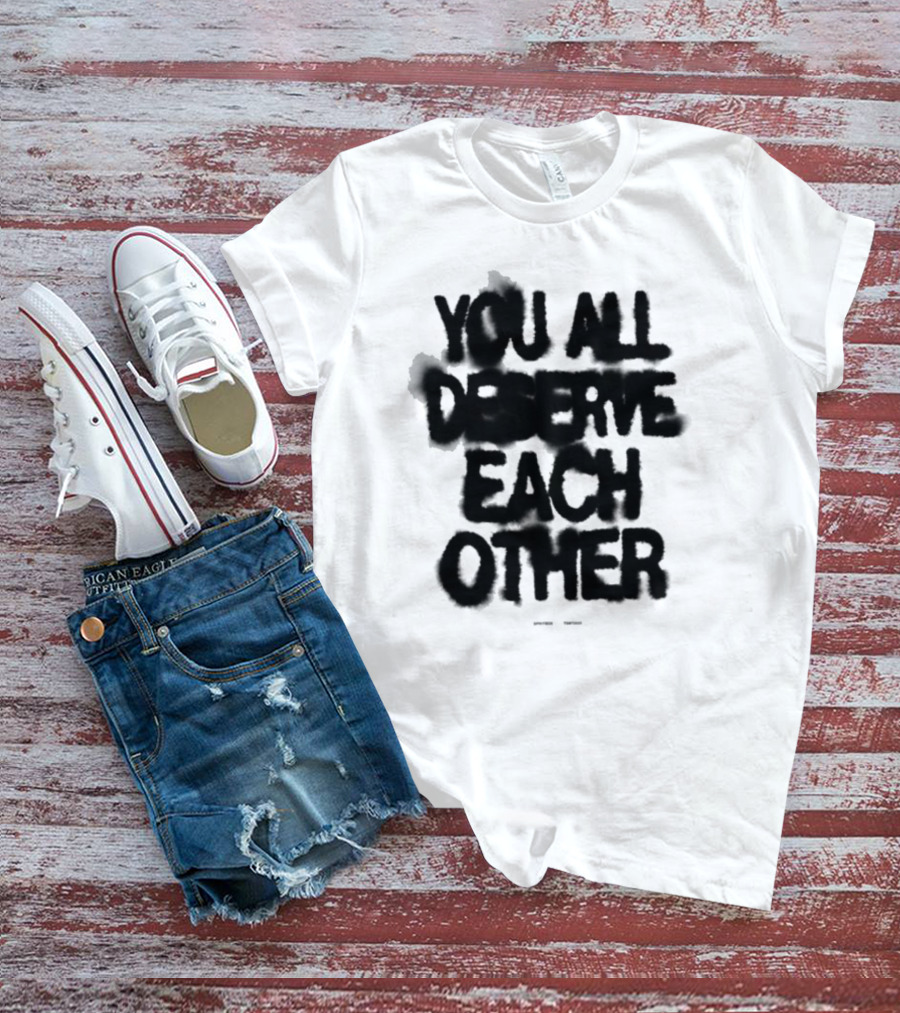 Spritbox You All Deserve Each Other Soft Spine Lyric T-Shirt