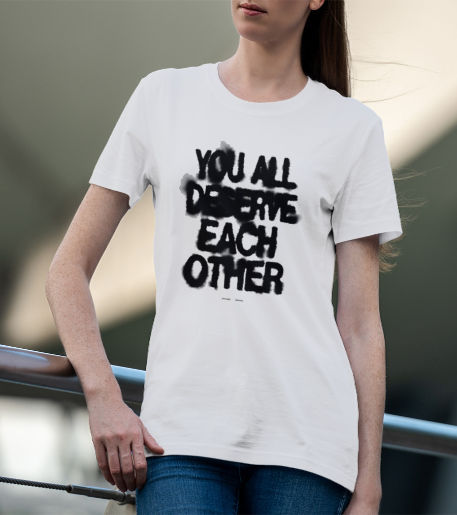 Spritbox You All Deserve Each Other Soft Spine Lyric T-Shirt