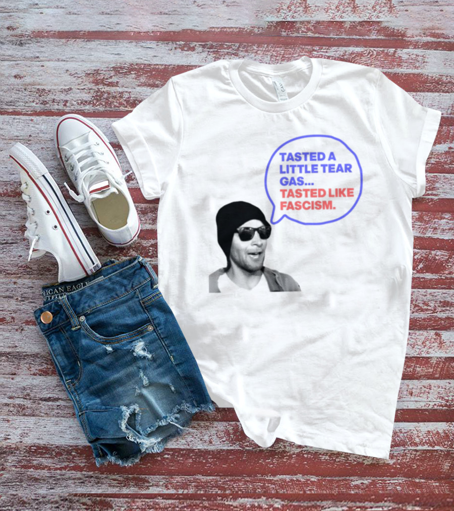 Tasted A Little Tear Gas Tasted Like Fascism Speech Bubble Design T-Shirt