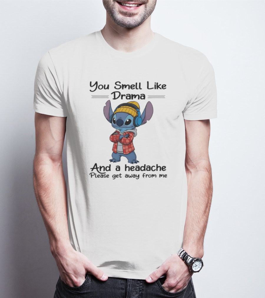 You Smell Like Drama And Headache Please Get Away From Me Stitch Headphones Plaid Beanie T-Shirt