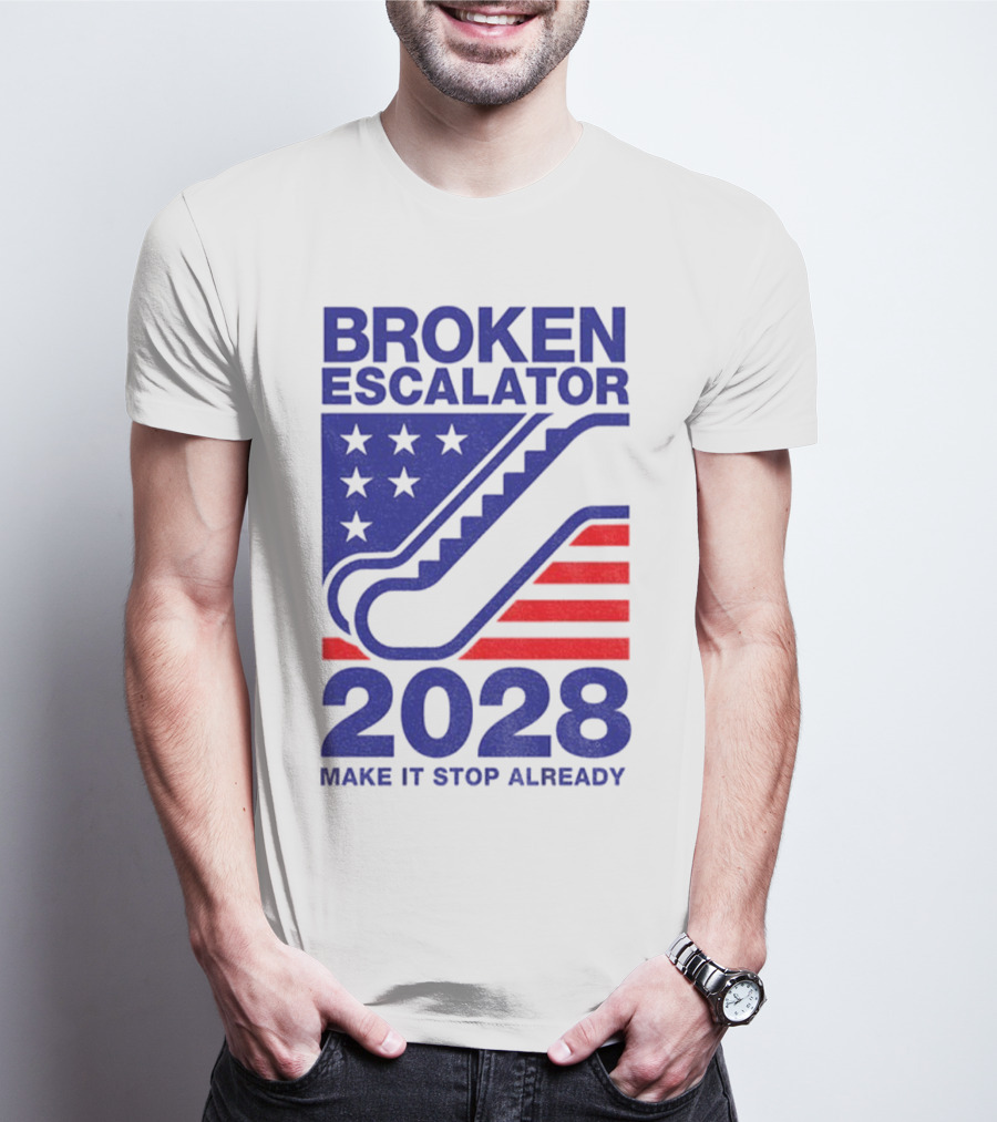 Broken Escalator 2028 Make It Stop Already American Flag Stars Stripes T-Shirt
