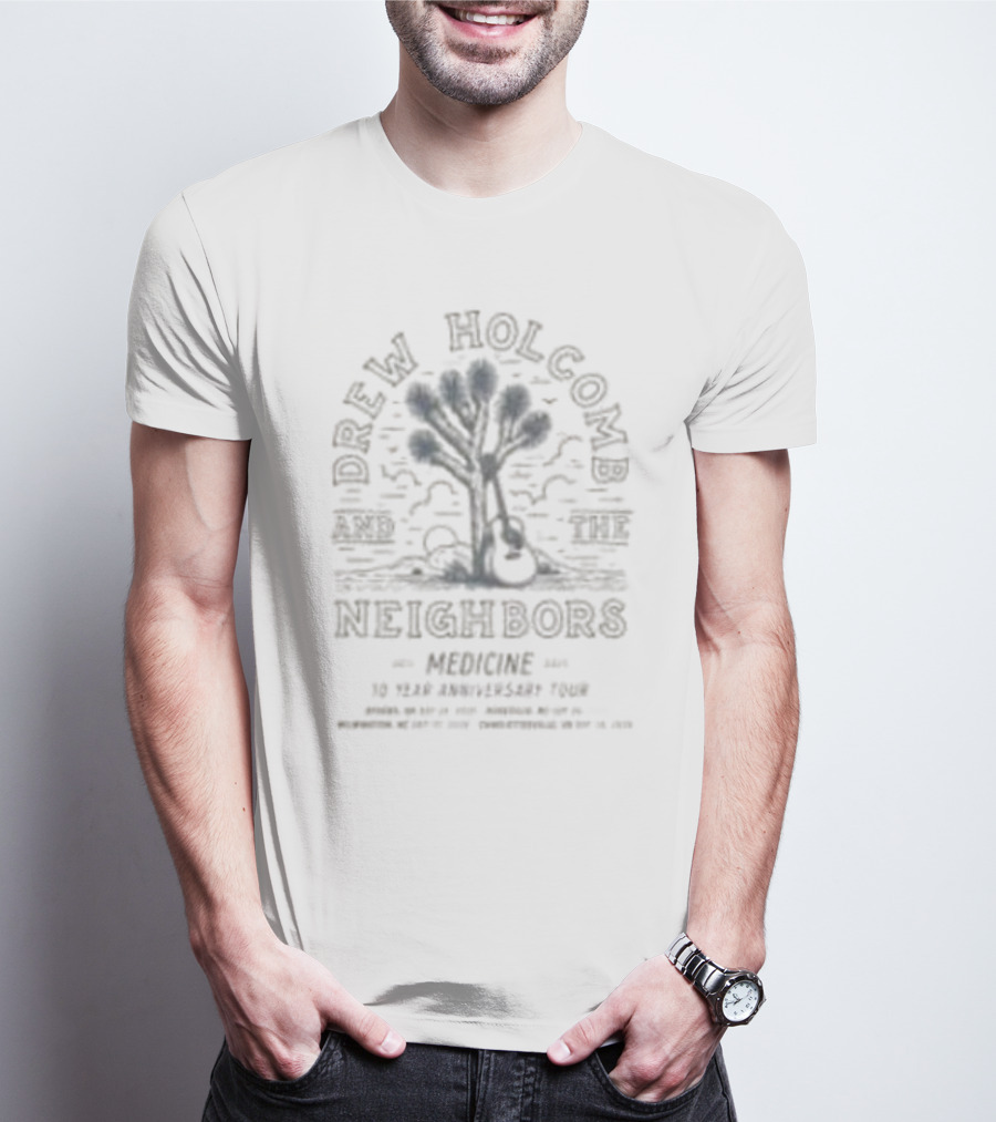 Drew Holcomb And The Neighbors Medicine 10th Anniversary Tour 2025 Tree Design T-Shirt