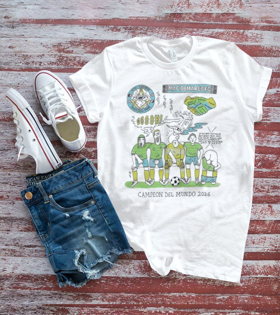 Campeon Del Mundo 2026 Mac Demarco Football Club Soccer Team Art Latin America Africa Map T-Shirt