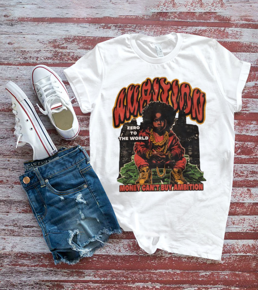 Ambition Zero To The World Money Can't Buy Ambition Golden Chains And City Skyline T-Shirt