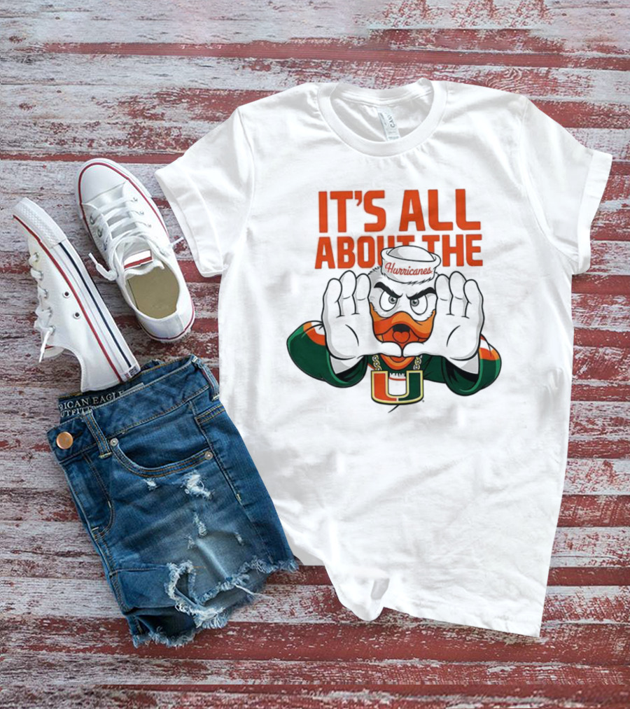 Miami Hurricanes It's All About The U Sports Team Enthusiast Apparel T-Shirt