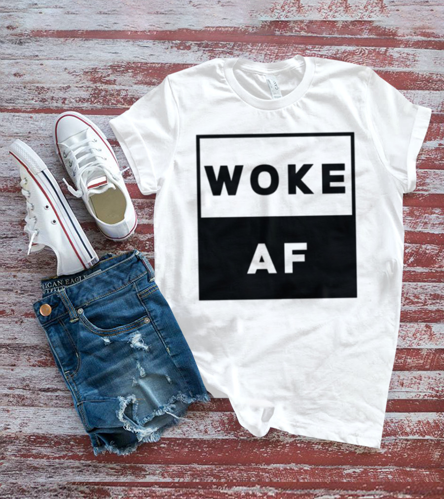 David Wearing Woke Af Bold Statement Trendy Phrase T-Shirt