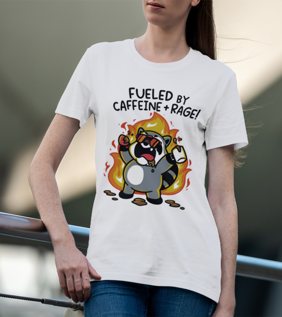 Fueled By Caffeine & Rage Cartoon Raccoon On Fire With Sunglasses T-Shirt