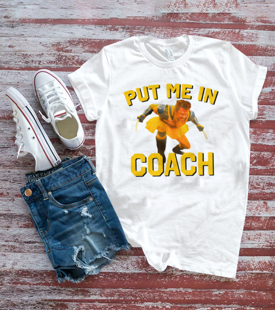 Put Me In Coach Hugh Jackman Wolverine Tutu Costume T-Shirt