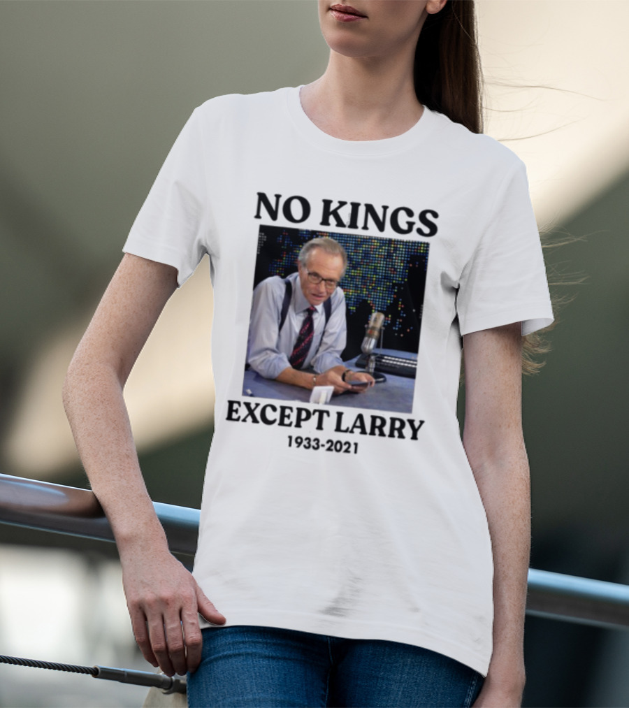 Justinboldaji Fuck Ice No Kings Except Larry 1933 2021 T-Shirt