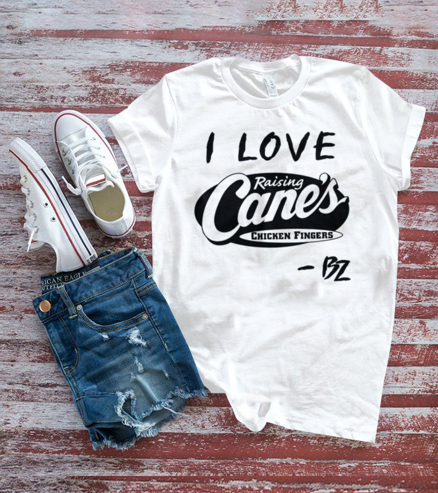 Bailey Zimmerman I Love Raising Cane’s Chicken Fingers FZ T-Shirt