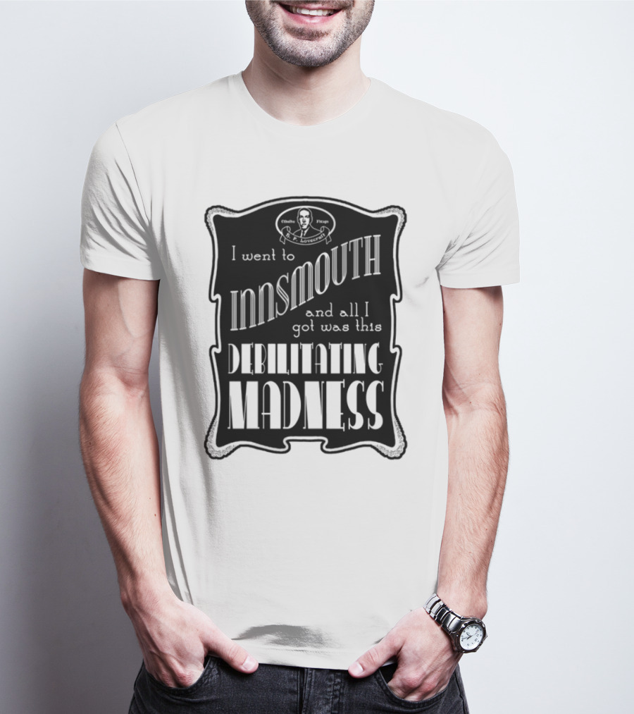 Innsmouth Trip Souvenir Debilitating Madness Apparel T-Shirt