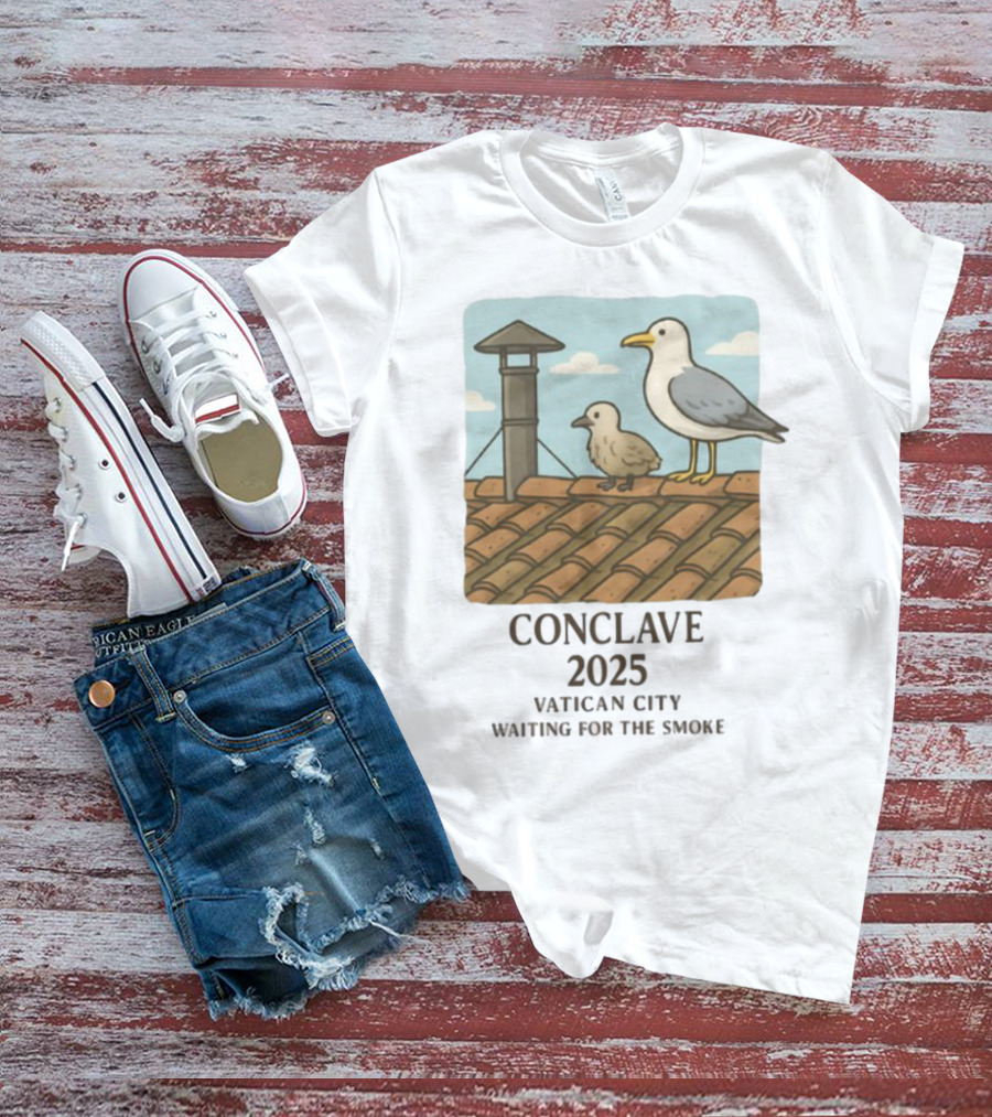 Conclave 2025 Vatican City Awaiting Papal Smoke Signal Seagulls On Roof T-Shirt