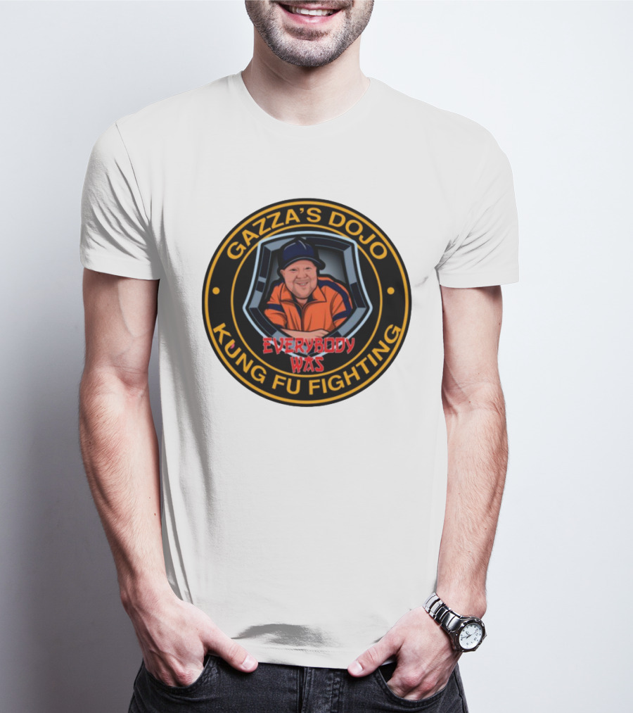 Gazzas Dojo Everybody Was Kung Fu Fighting T-Shirt