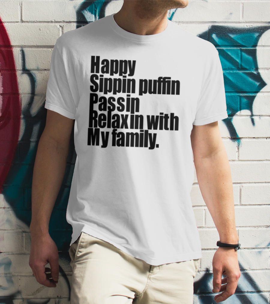 Happy Sippin Puffin Passin Relaxin With My Family Retro Vintage Style T-Shirt