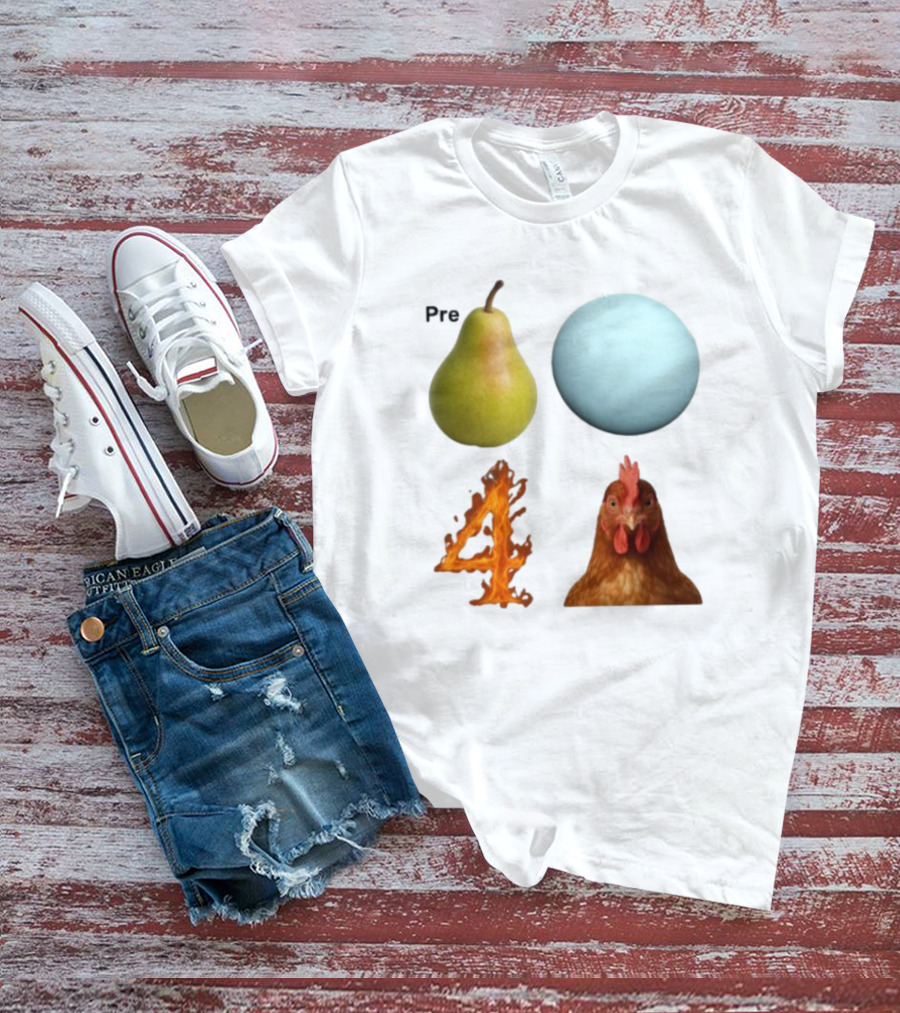 Prepare Pear Sphere Fire Chicken T-Shirt