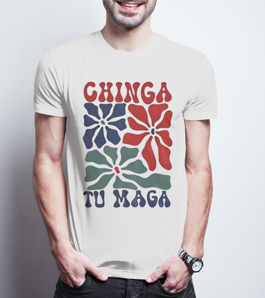 Chinga Tu Maga Colorful Floral Design T-Shirt