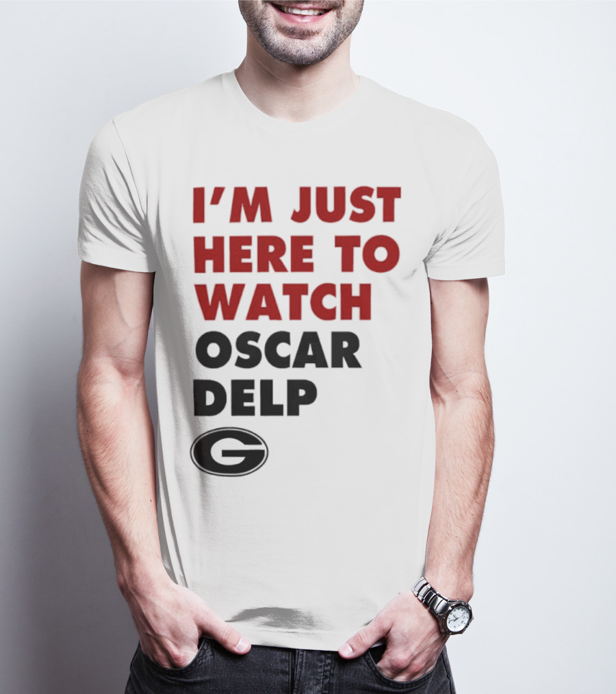 Georgia Bulldogs I'm Just Here To Oscar Delp T-Shirt