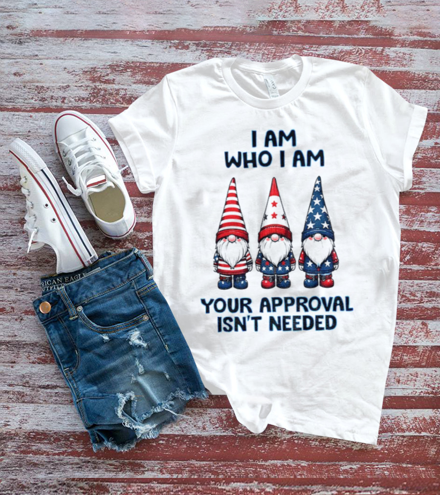 Merry Christmas Gnome I Am Who I Am Your Approval Isn't Needed T-Shirt