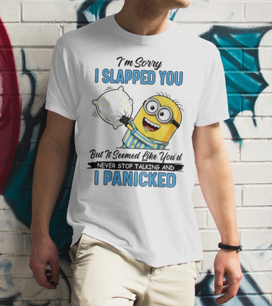 Minion I Slapped You I Panicked Pillow Fight Pajamas T-Shirt