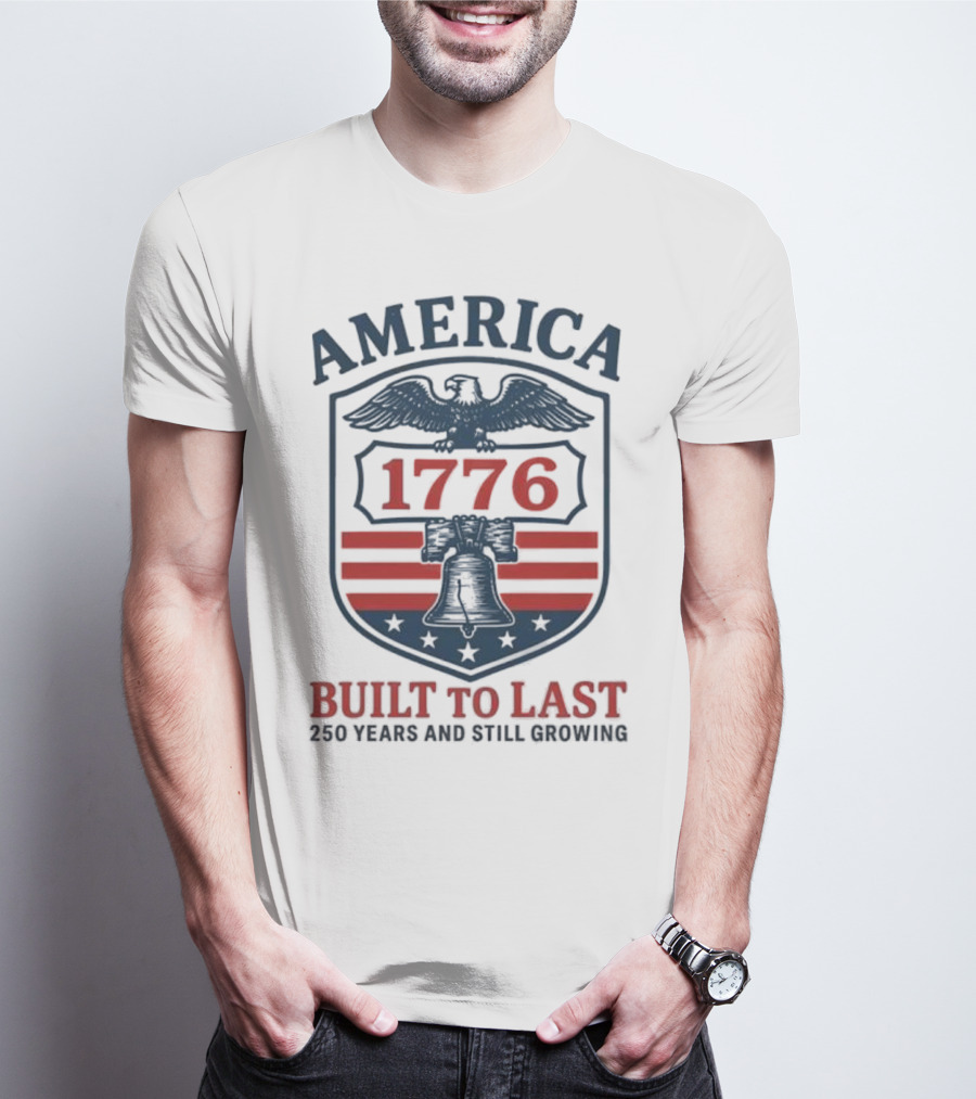 Philadelphia Phillies America 1776 Eagle Liberty Bell Built To Last 250 Years And Still Growing T-Shirt