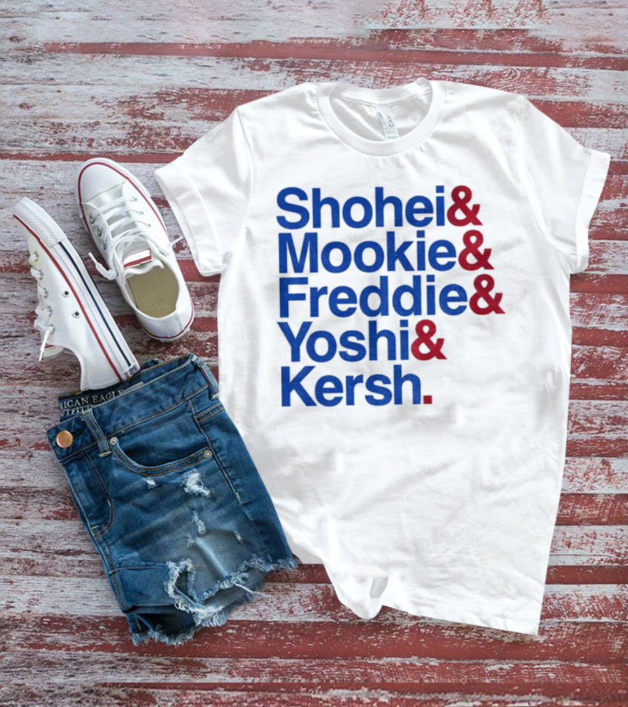 Shohei Mookie Freddie Yoshi Kersh Los Angeles Dodgers Baseball Ampersand Stars 2025 T-Shirt