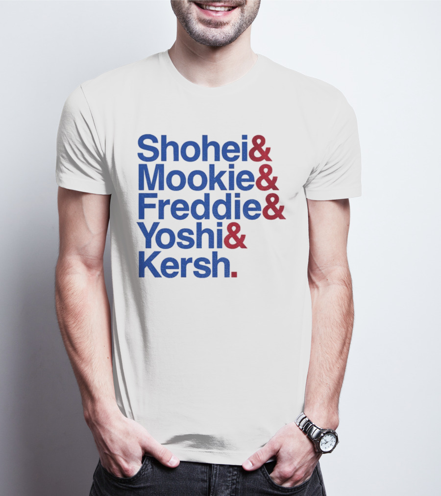 Shohei Mookie Freddie Yoshi Kersh Los Angeles Dodgers Baseball Ampersand Stars 2025 T-Shirt