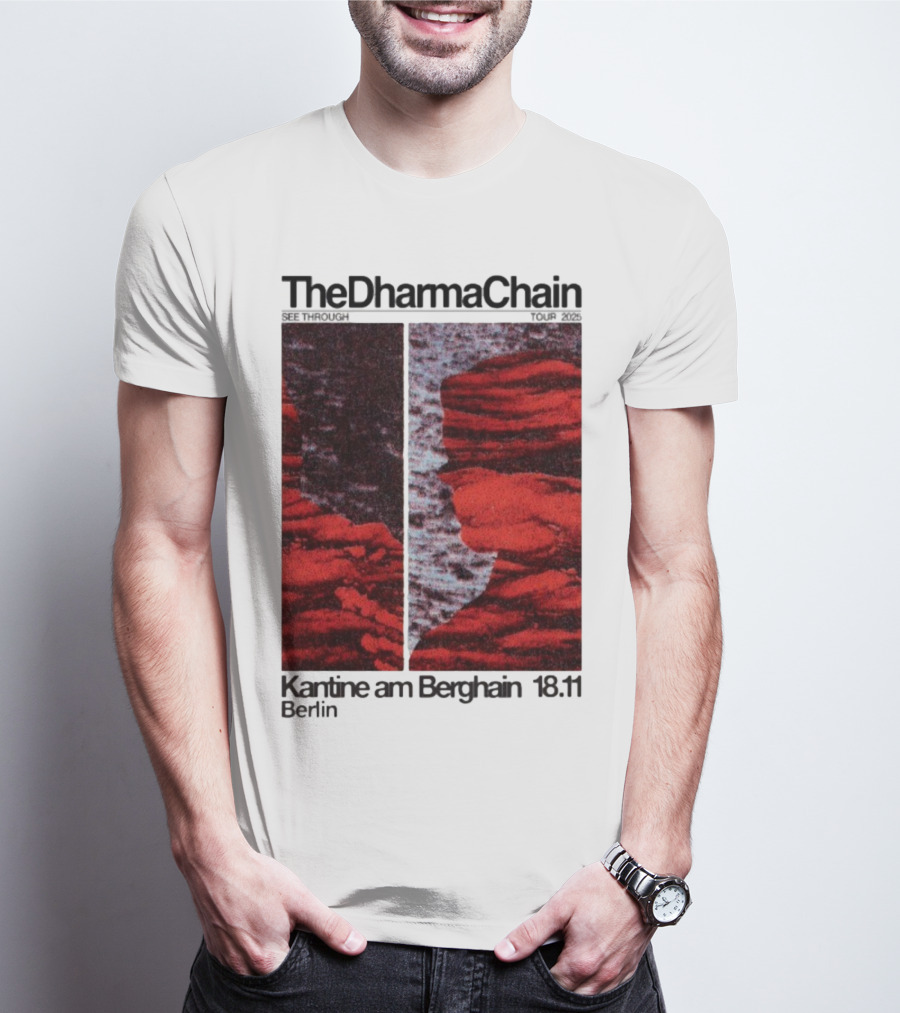 The Dharma Chain See Through 2025 Kantine Am Berghain Berlin 18:11 T-Shirt