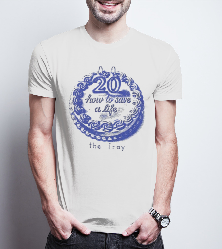 The Fray 20th Anniversary How To Save A Life Cake Celebration T-Shirt