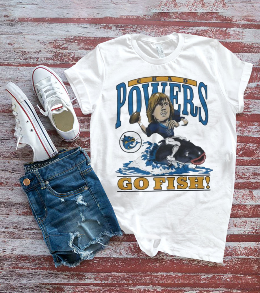 Chad Powers Football Go Fish Penn State Powers T-Shirt