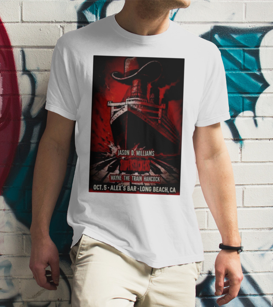 Jason D Williams Supersuckers Wayne Hancock Oct 5 Alex’s Bar Long Beach CA T-Shirt