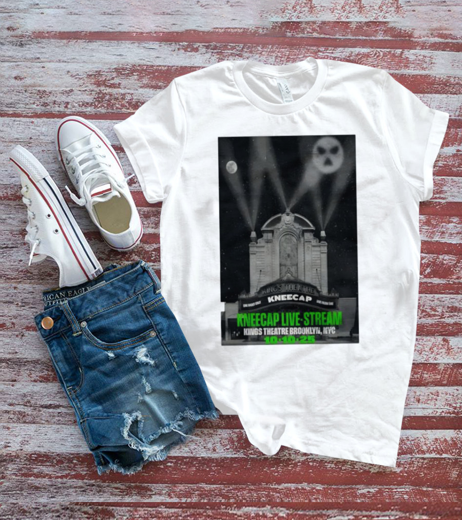 Kings Theatre Kneecap Live Stream Brooklyn NYC 10.10.25 T-Shirt