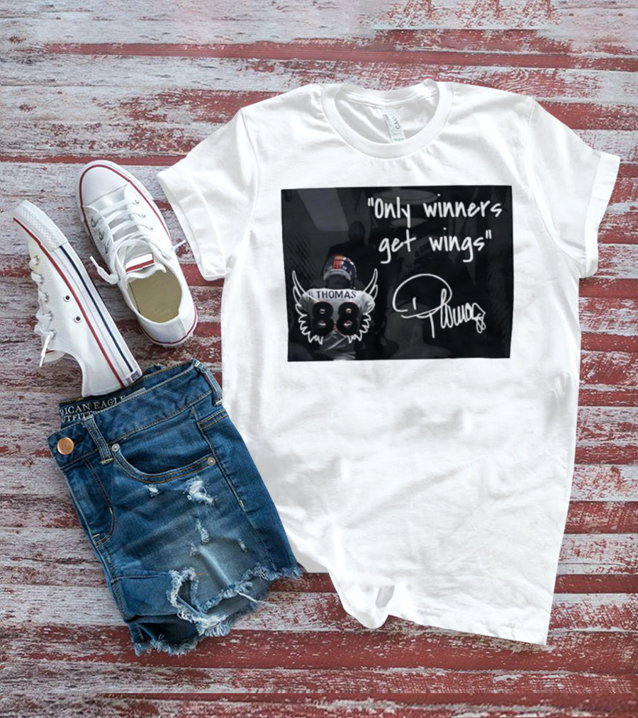 Thomas Number 88 Only Winners Get Wings Signature T-Shirt