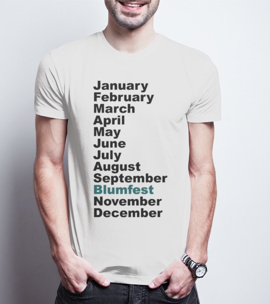 Blumhouse Blumfest Annual Celebrations Calendar Months Listed Design T-Shirt