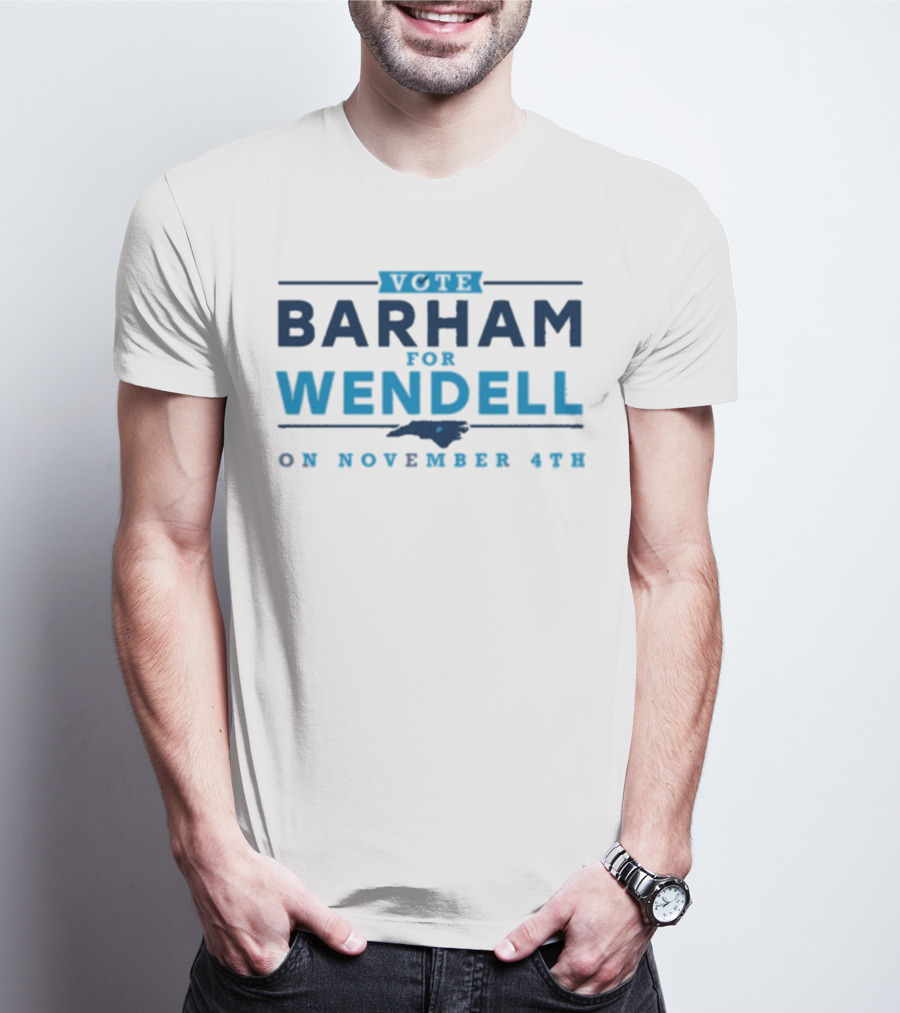 Vote Barham For Wendell On November 4th With North Carolina Map T-Shirt