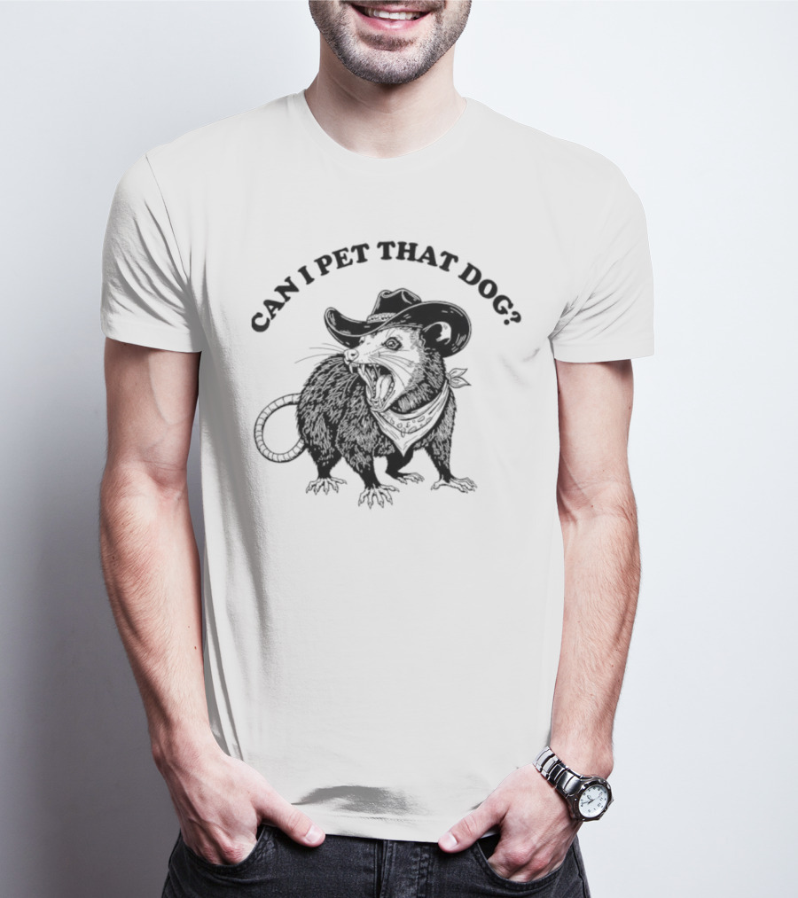 Can I Pet That Dog Opossum Cowboy Hat T-Shirt