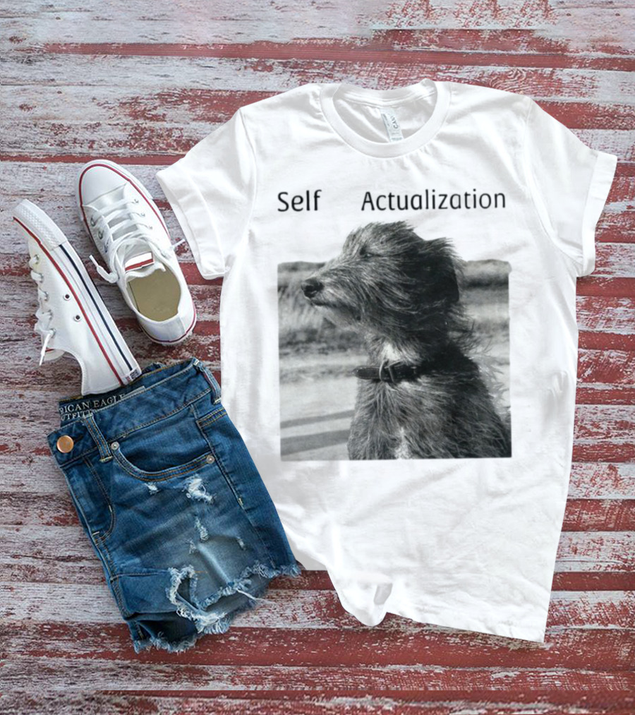 Self Actualization Dog In The Wind T-Shirt
