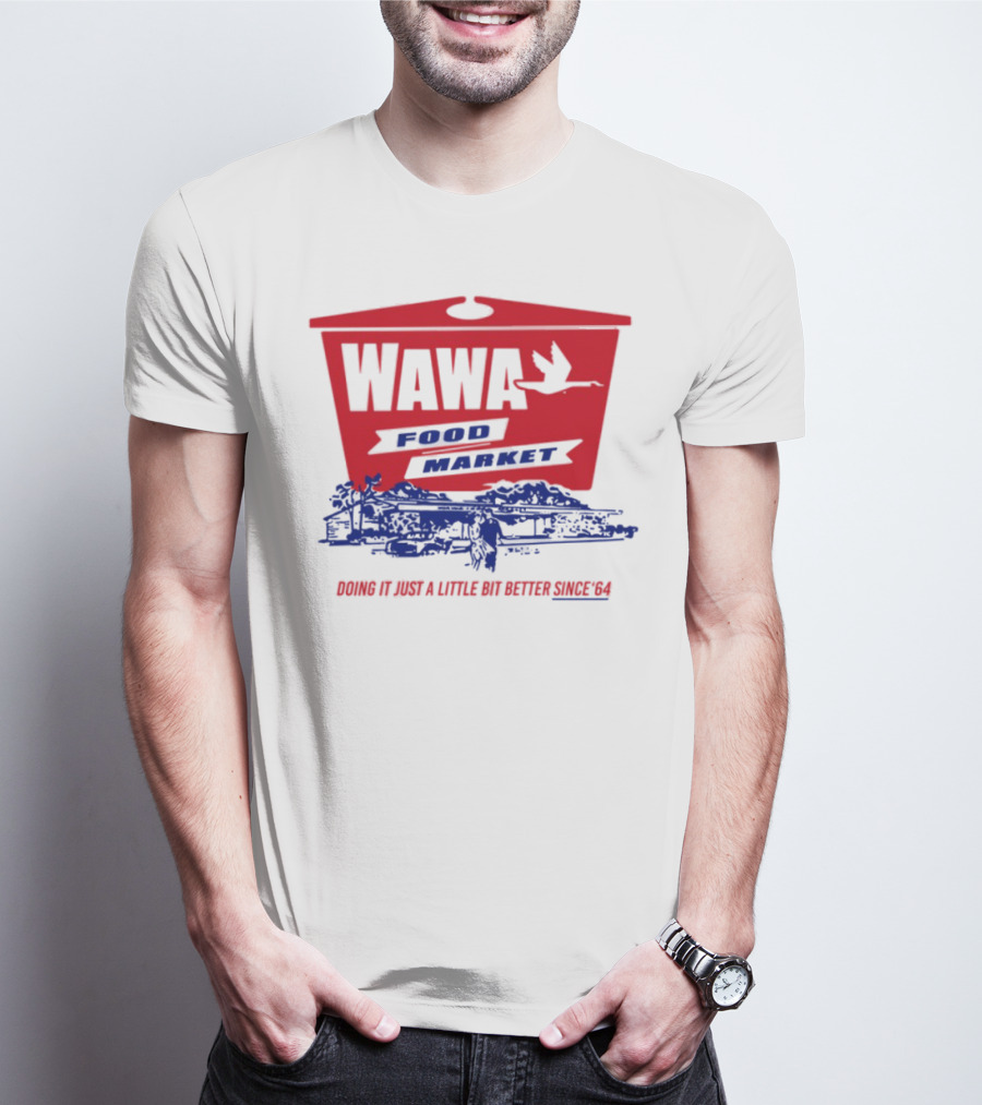 Wawa Food Market Doing It Just A Little Bit Better Since 64 Vintage Style T-Shirt