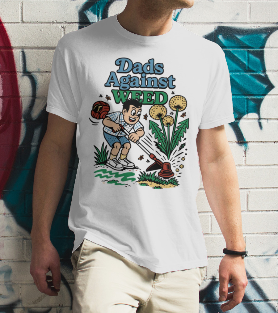 Dads Against Weed Cartoon Boy And Dandelions Gardening Style T-Shirt