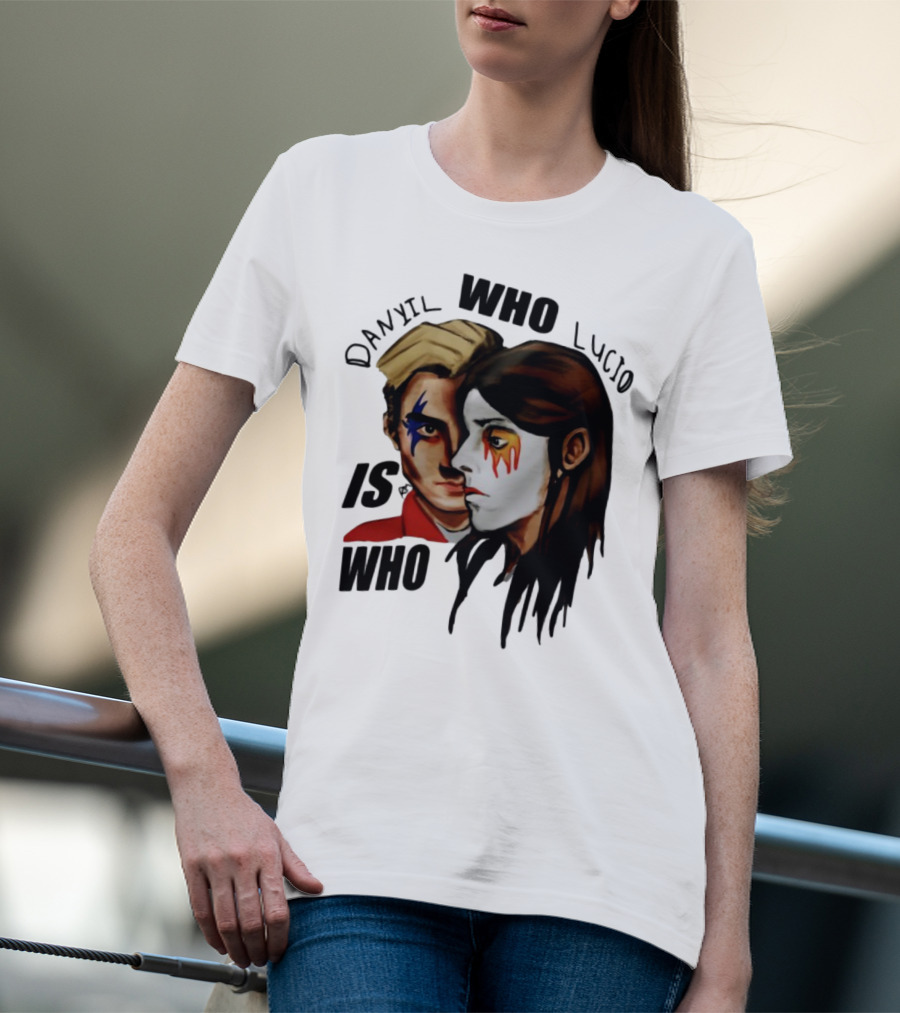 Danyil Who Lucio Is Who Face Paint Art T-Shirt