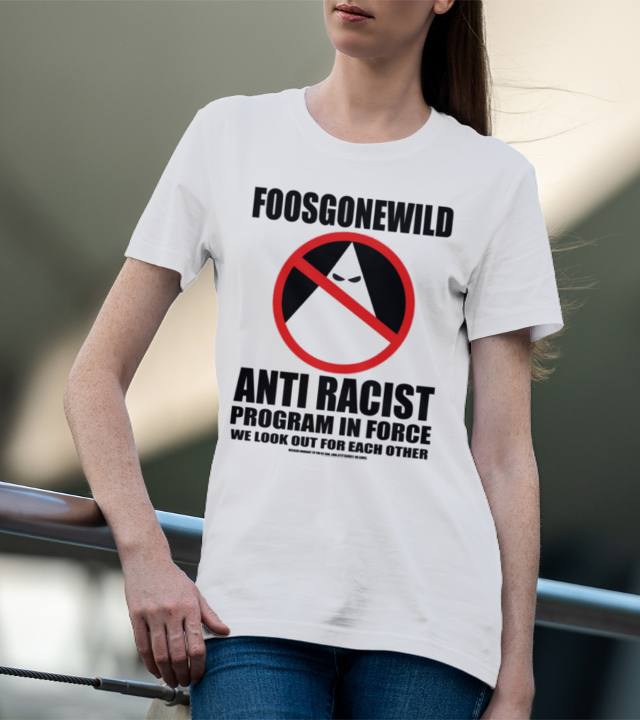 Foosgonewild Anti Racist Program No Face Symbol T-Shirt
