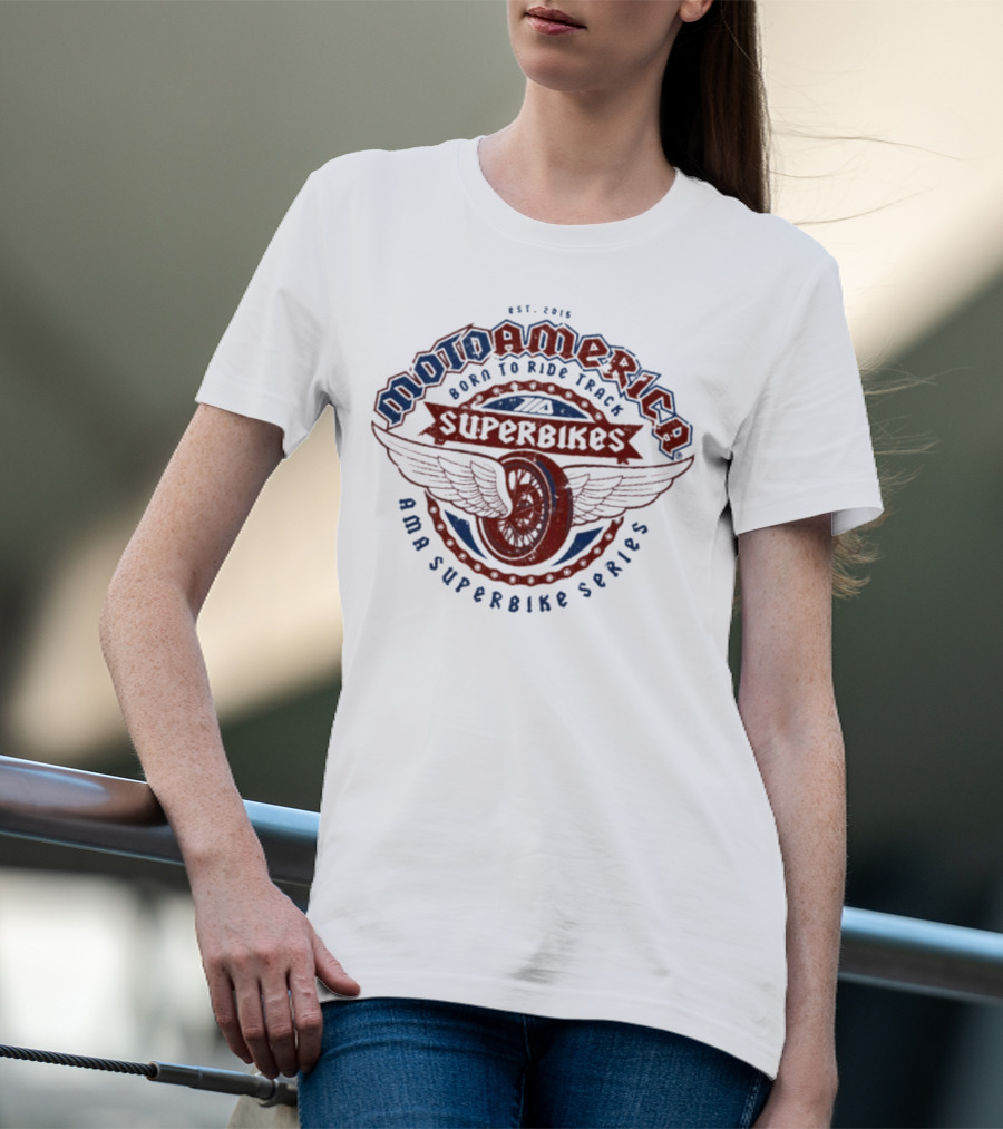 MotoAmerica Born To Ride Track AMA Superbikes Series Est 2015 Wings T-Shirt