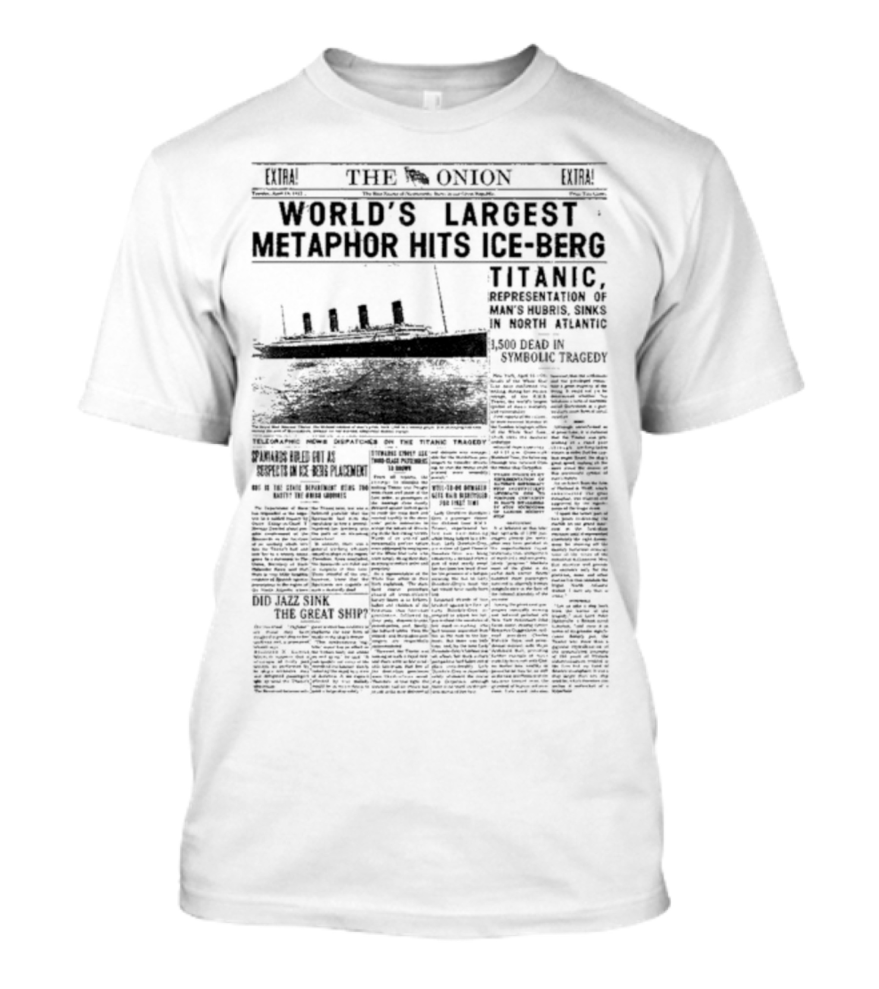 The Onion World’s Largest Metaphor Titanic Hits Iceberg News Satire Humor T-Shirt