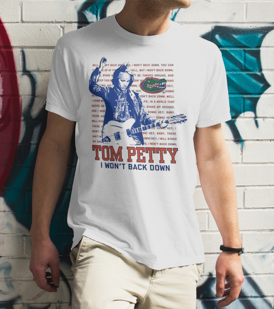Florida Gators Tom Petty I Won't Back Down With Gator Logo T-Shirt