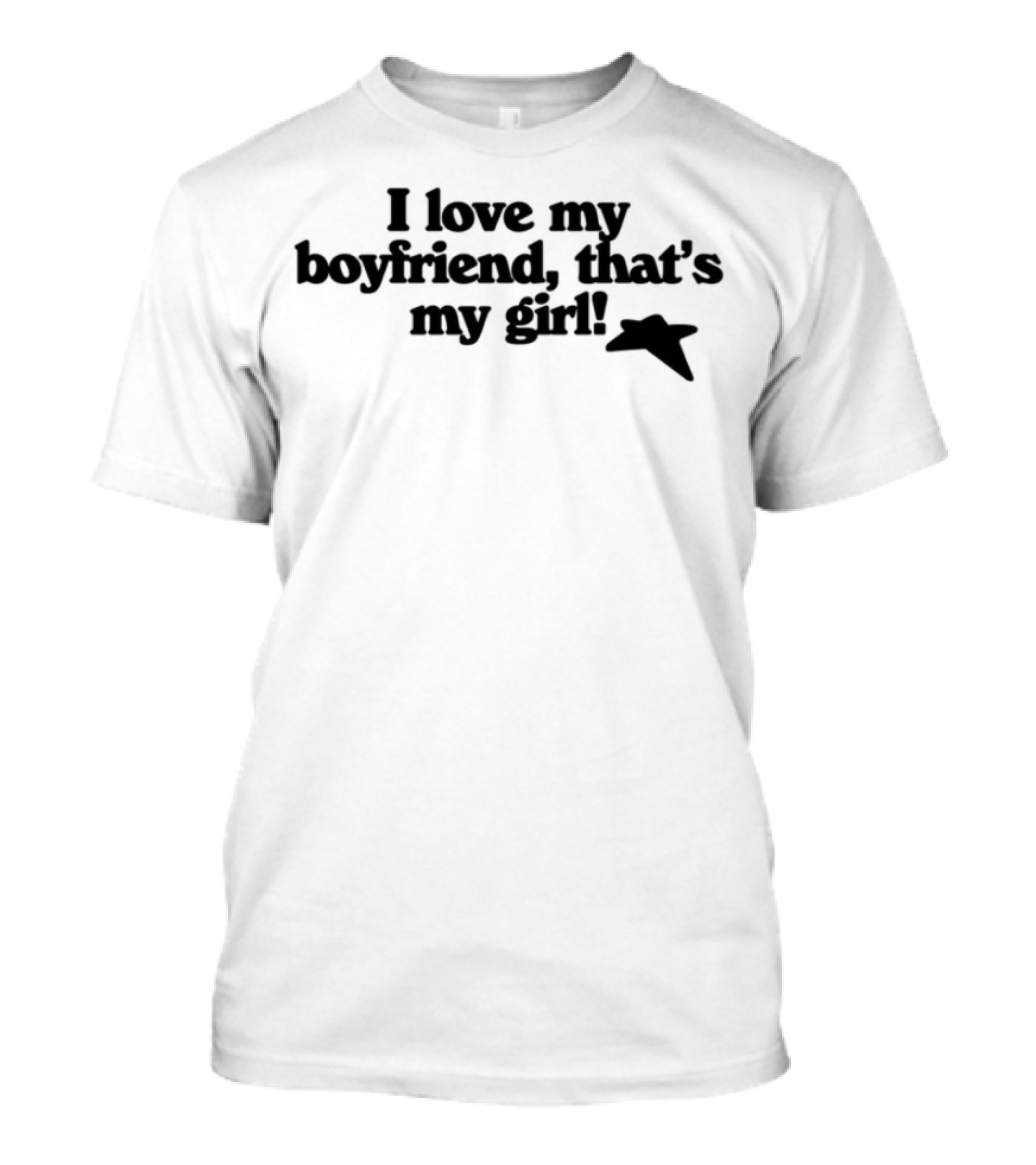 Limted Emsbrynart I Love My Boyfriend That's My Girl T-Shirt