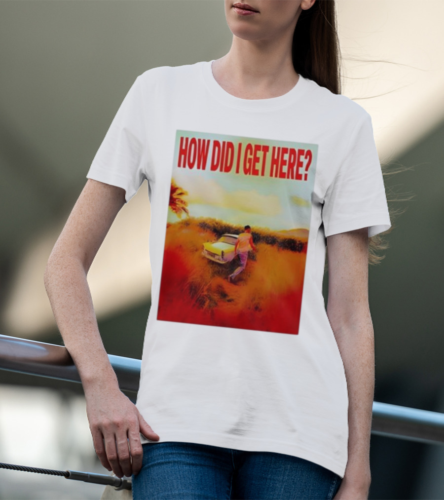 Louis Tomlinson How Did I Get Here Red Text Vintage Car Scene T-Shirt