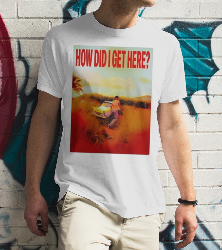 Louis Tomlinson How Did I Get Here Red Text Vintage Car Scene T-Shirt