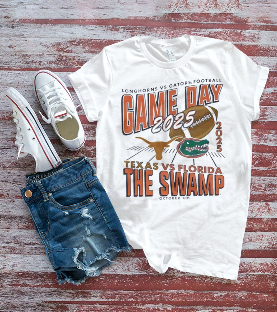 Longhorns Vs Gators Football Game Day 2025 Texas Vs Florida The Swamp October 4th T-Shirt
