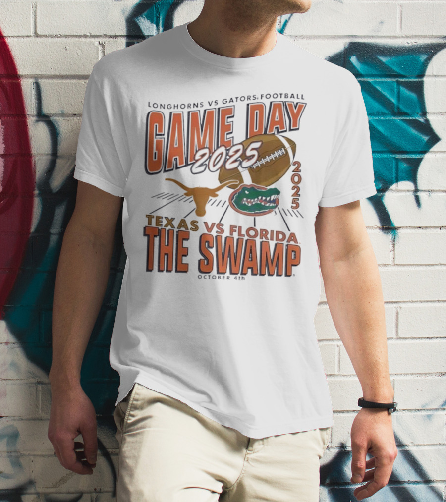 Longhorns Vs Gators Football Game Day 2025 Texas Vs Florida The Swamp October 4th T-Shirt