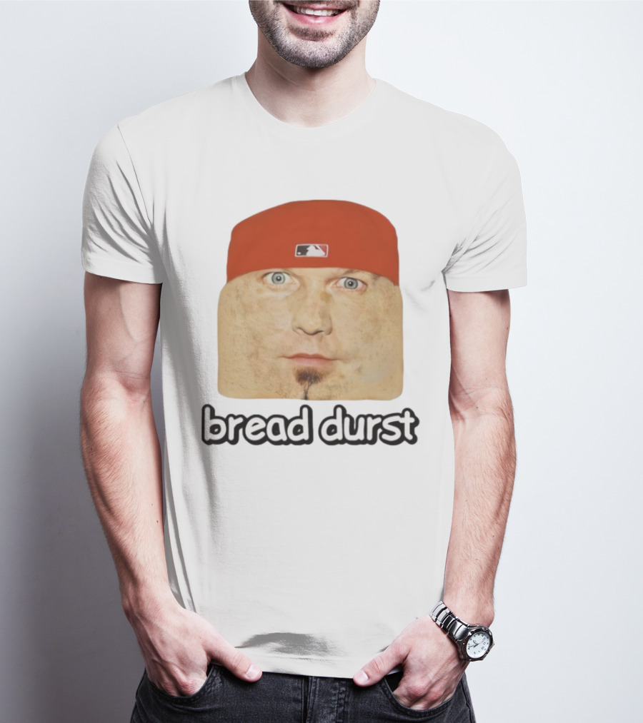 Bread Durst MLB Logo Parody Cringeytees T-Shirt